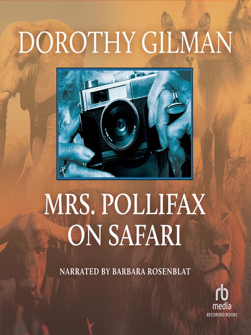 Title details for Mrs. Pollifax on Safari by Dorothy Gilman - Wait list